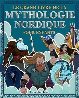 Livre Quelle Histoire « Mythologie nordique »